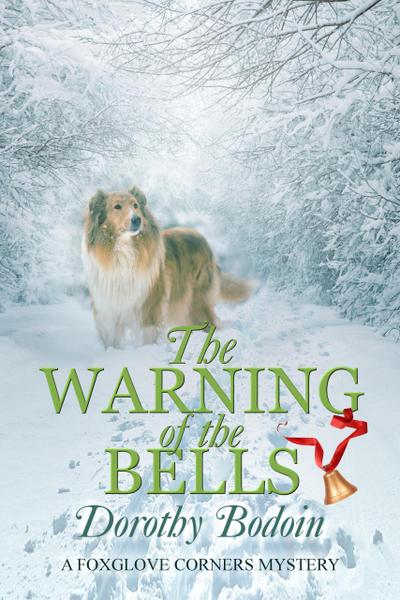 The Warning of the Bells (A Foxglove Corners Mystery, #34)