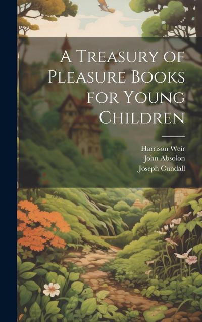 A Treasury of Pleasure Books for Young Children