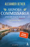 Signora Commissaria und die kalte Rache