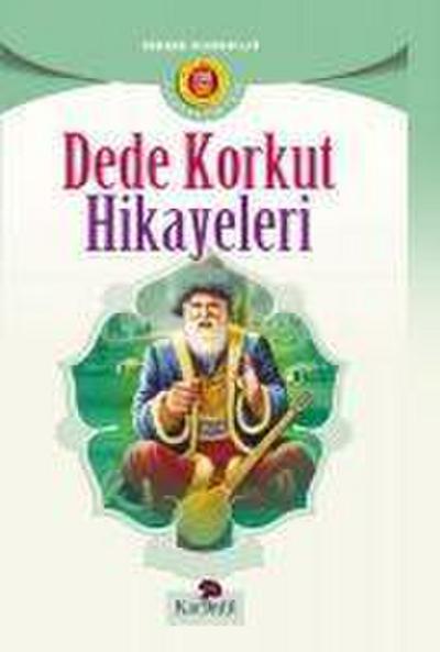 Kolektif: Dede Korkut Hikayeleri