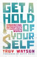 Get a Hold of Yourself