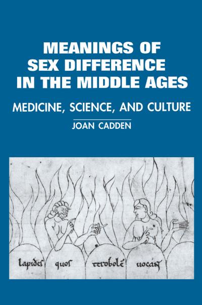 The Meanings of Sex Difference in the Middle Ages