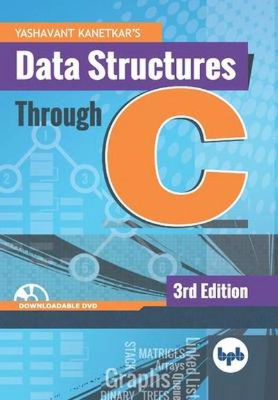 Kanetkar, Y: Data Structures Through C