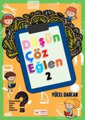 Düsün Çöz Eglen 2 (Zekâ Sorulari, #2)