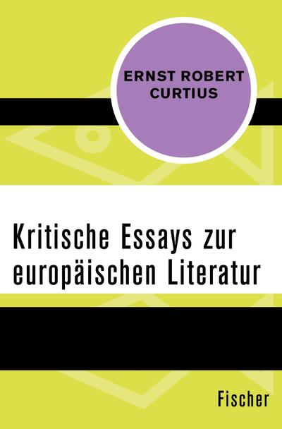 Kritische Essays zur europäischen Literatur