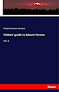Visitors’ guide to Mount Vernon