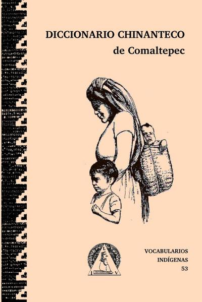 Diccionario chinanteco de Santagio Comaltepec, Ixtlán de Juárez, Oaxaca