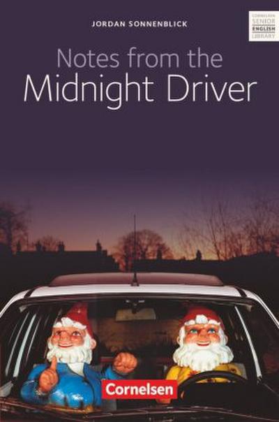 Cornelsen Senior English Library - Literatur - Ab 10. Schuljahr / B1 - Notes from the Midnight Driver
