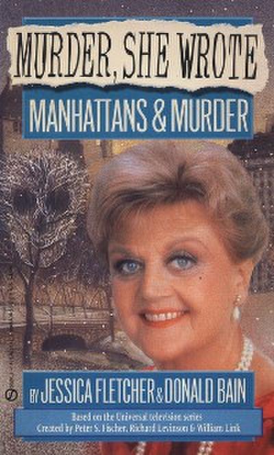 Murder, She Wrote: Manhattans & Murder