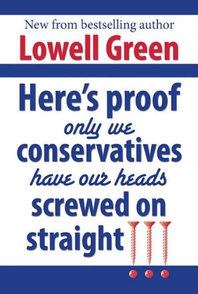 Here’s Proof Only We Conservatives Have Our Heads Screwed On Straight!!!