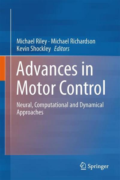 Advances in Motor Control
