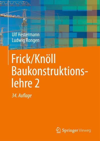 Frick/Knöll Baukonstruktionslehre. Bd.2