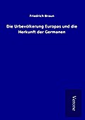 Die Urbevölkerung Europas und die Herkunft der Ger