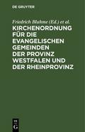 Kirchenordnung für die evangelischen Gemeinden der Provinz Westfalen und der Rheinprovinz
