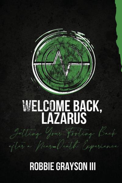 Welcome Back, Lazarus