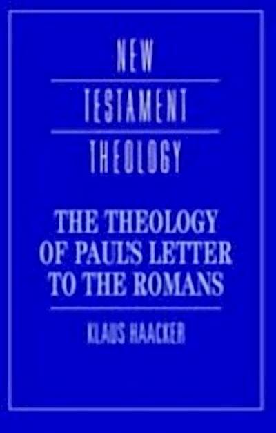 Theology of Paul’s Letter to the Romans