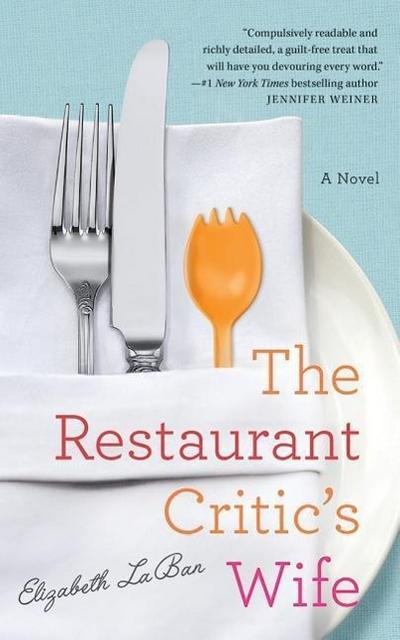 The Restaurant Critic’s Wife