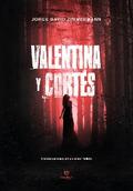 Valentina y Cortés