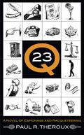 Q-23 : A Novel of Espionage and Racqueteering