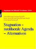 Stagnation – neoliberale Agenda – Alternativen