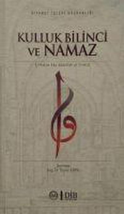 Kulluk Bilinci ve Namaz