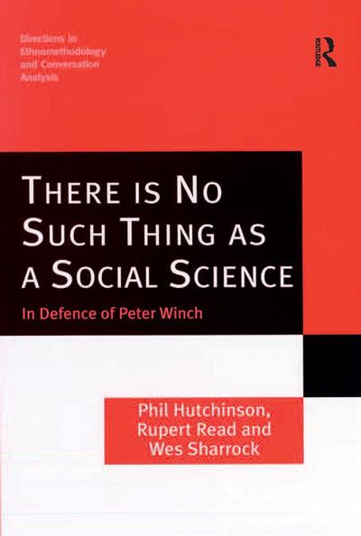 There is No Such Thing as a Social Science