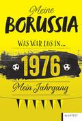 Meine Borussia 1976