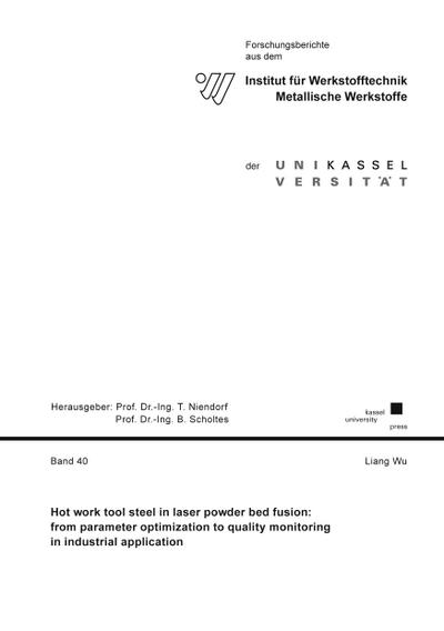 Wu, L: Hot work tool steel in laser powder bed fusion: from