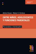 Entre niños, adolescentes y funciones parentales