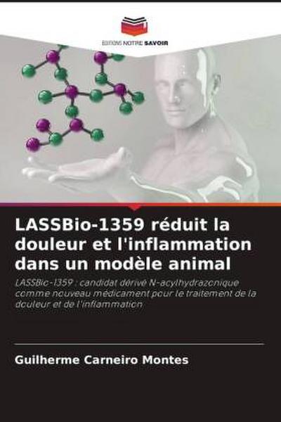 LASSBio-1359 réduit la douleur et l’inflammation dans un modèle animal