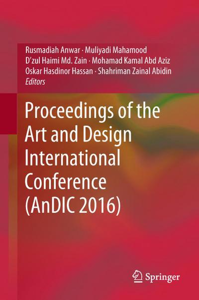 Proceedings of the Art and Design International Conference (AnDIC 2016)