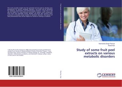 Study of some fruit peel extracts on various metabolic disorders