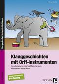 Klanggeschichten mit Orff-Instrumenten