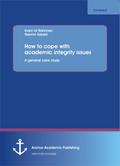 How to cope with academic integrity issues