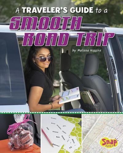 A Traveler’s Guide to a Smooth Road Trip