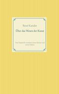 Über das Wesen der Kunst