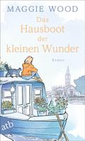 Das Hausboot der kleinen Wunder