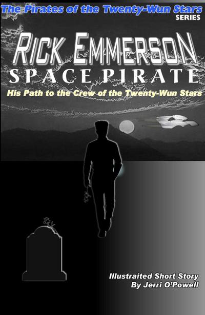 Rick Emmerson Space Pirate (Pirates of the Twenty-Wun Stars, #7)