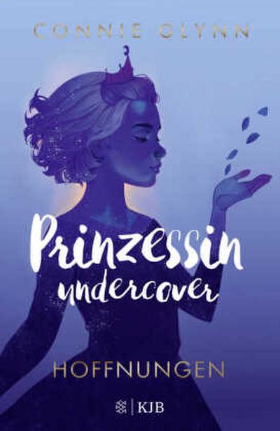 Prinzessin undercover - Hoffnungen