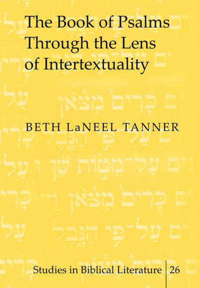 The Book of Psalms Through the Lens of Intertextuality