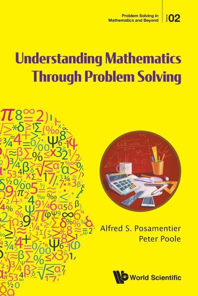 UNDERSTANDING MATHEMATICS THROUGH PROBLEM SOLVING