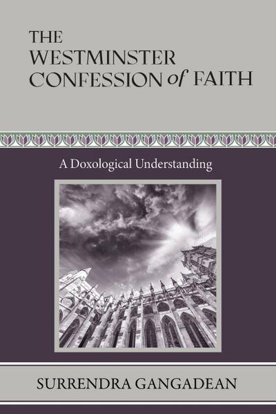 The Westminster Confession of Faith