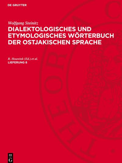 Dialektologisches und etymologisches Wörterbuch der ostjakischen Sprache, Lieferung 8, Dialektologisches und etymologisches Wörterbuch der ostjakischen Sprache Lieferung 8