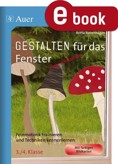 Gestalten für das Fenster - mehr als Basteln 3/4
