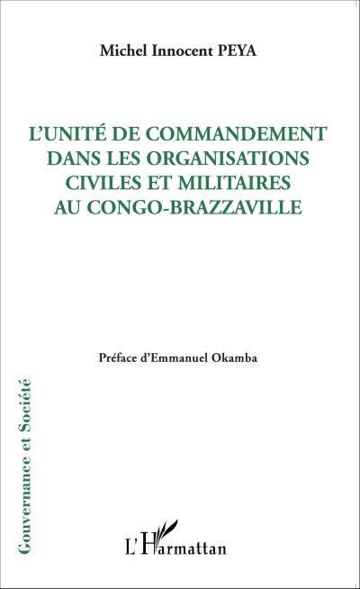L’unité de commandement dans les organisations civiles et militaires au Congo-Brazzaville