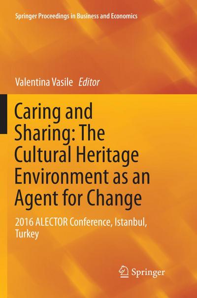 Caring and Sharing: The Cultural Heritage Environment as an Agent for Change