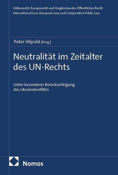 Neutralität im Zeitalter des UN-Rechts