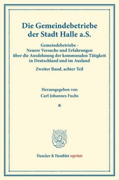 Die Gemeindebetriebe der Stadt Halle a.S.