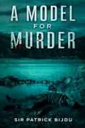 A MODEL FOR MURDER