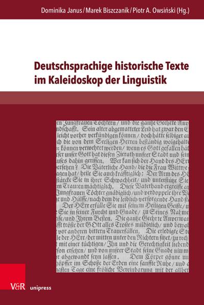 Deutschsprachige historische Texte im Kaleidoskop der Linguistik